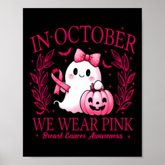 Poster En Octobre Nous Portons Rose - Sensibilisation au