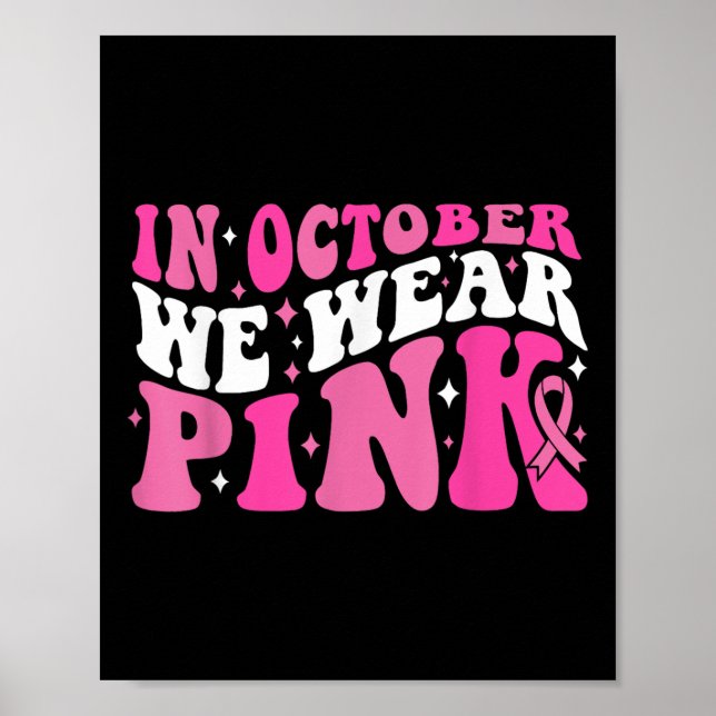 Poster En Octobre Nous Portons Ruban Rose Cancer Sein Sen (Devant)