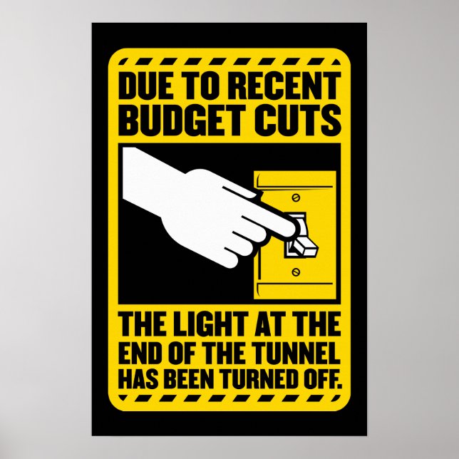 Poster En raison des coupes budgétaires, la lumière à la  (Devant)