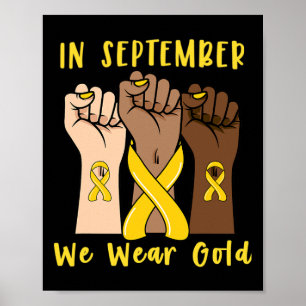 Poster En Septembre, Nous Portons Gold Childhood Cancer A