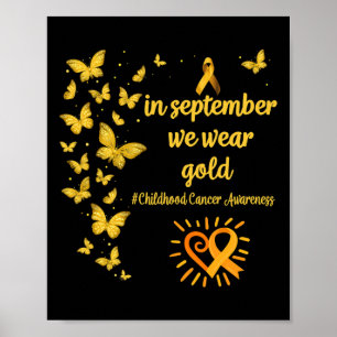 Poster En Septembre, Nous Portons Gold Childhood Cancer A