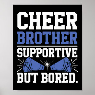 Poster Encourage Frère Soutien Mais Ennuyé. - Cheerleader