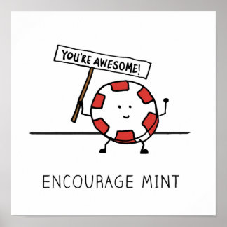 Poster Encouragez Mint Vous Être Formidable