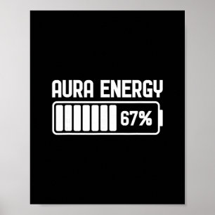 Poster Énergie Aura à 67 Drôle Six Sept Mème Gen Alpha S