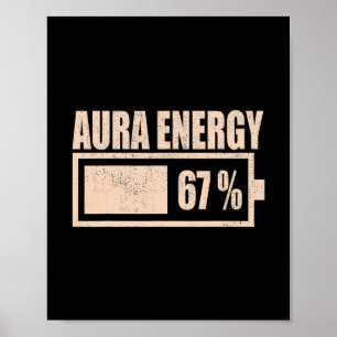 Poster Énergie Aura À 67 Drôle Six Sept Mème Gen Alpha S
