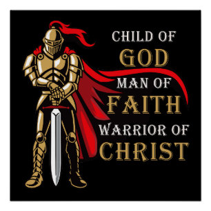 Poster Enfant de DIEU - Homme de la FOI - Guerrier du CHR