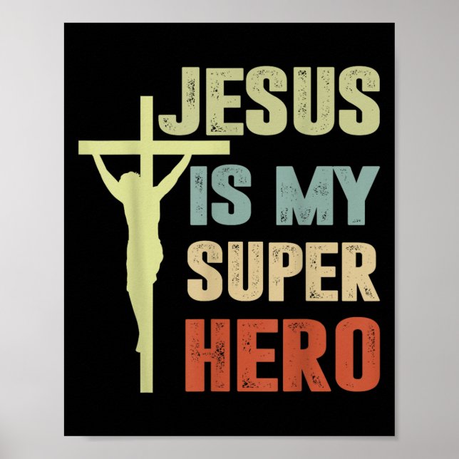 Poster Enfant Jésus Est Mon Superhéros Chrétien Dieu Fils (Devant)