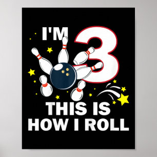 Poster Enfants 3e anniversaire Bowling I'm 3 Voici commen