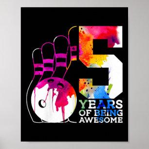 Poster Enfants 5 ans d'être génial Bowling 5e anniversair