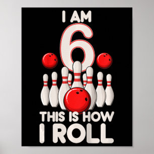 Poster Enfants 6 ans Bowling Party 6e anniversaire C'est 