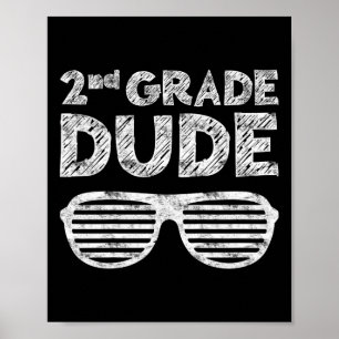 Poster Enfants de 2e année Dude 2e année Byck To School