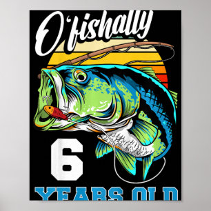 Poster Enfants De pêcheur officiellement 6 ans 6ème anniv