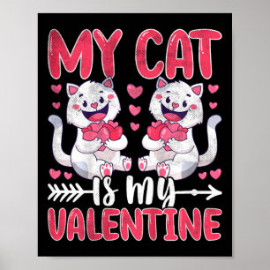 Poster Enfants Mon chat est mon Valentin Mignon chat Sain