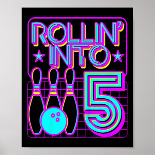 Poster Enfants Rollin In 5 Bowling Bowler 5e Anniversaire