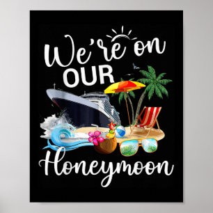 Poster Enfin Étaient Sur Notre Lune De Miel Romantic Crui