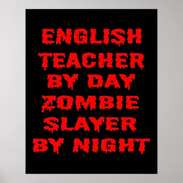 Poster Enseignant anglais par jour Zombie Slayer par nuit (Devant)