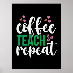 Poster Enseignant Art Café Teach Répétition