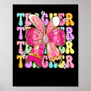 Poster Enseignant Bunny Coquette Bow Pencil Bunny Jour de