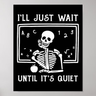 Poster Enseignant d'Halloween, j'attendrai juste jusqu'à