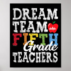 Poster Enseignants de 5e année Tee Dream Team Aka 5e anné