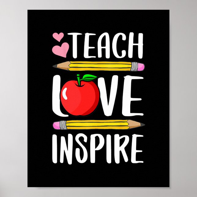 Poster Enseigner L'Amour Inspirer Retour À L'École Cadeau (Devant)