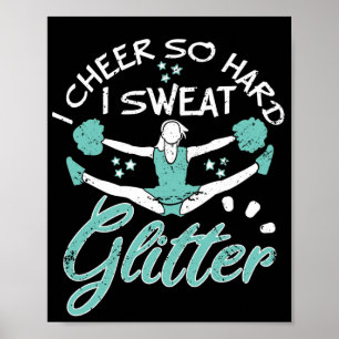 Poster Entraînement Cheerled Je Cheer Dur Je Suis Sueur P