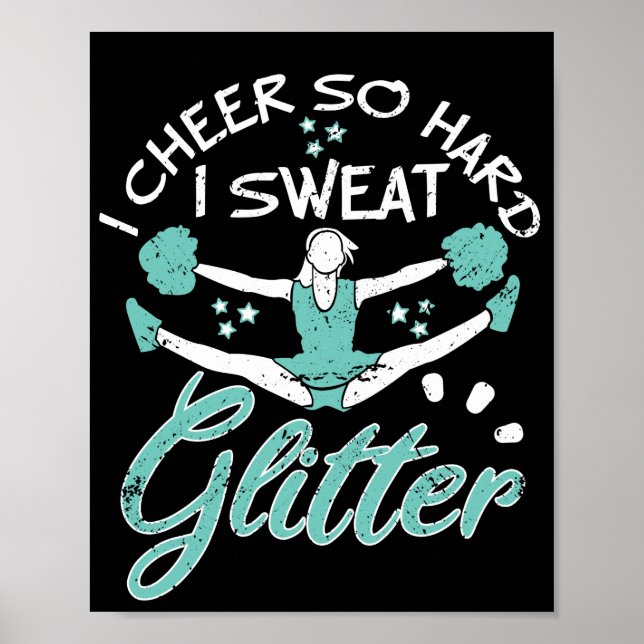 Poster Entraînement Cheerled Je Cheer Dur Je Suis Sueur P (Devant)