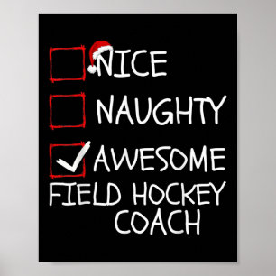 Poster Entraîneur de hockey sur gazon Nice Naughty Awesom