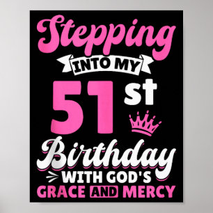 Poster Entrer dans mon 51e anniversaire avec la grâce et