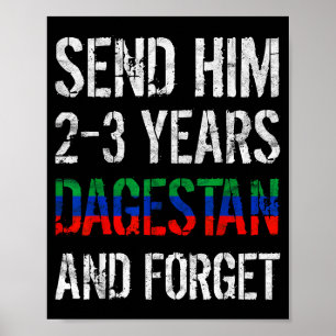 Poster Envoyez-Le 2-3 Ans Au Daghestan Et Oubliez La Lutt