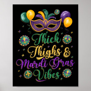 Poster Épais cuisses Mardi Gras Vibes New Orleans Party G