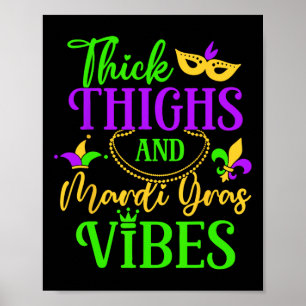 Poster Épais cuisses Mardi Gras Vibes New Orleans Party G