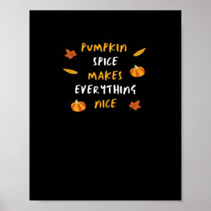 Poster Épices citrouilles Et Tout Nice Slogan Essentiel