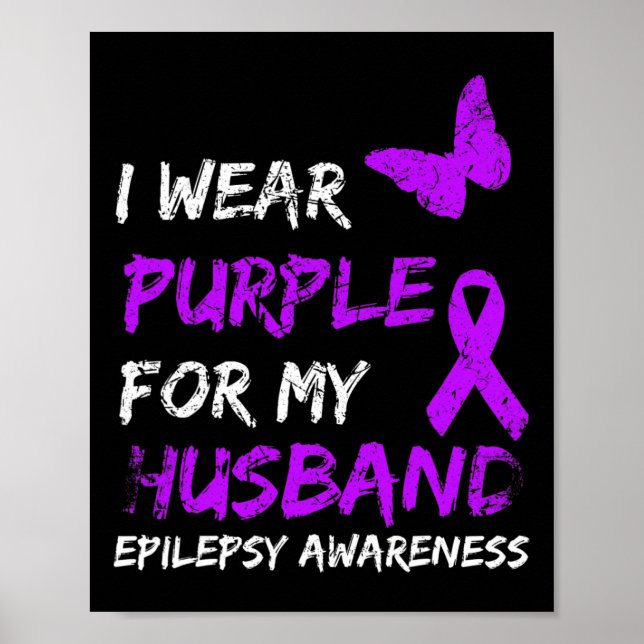 Poster Epilepsie Je Porte Du Purple Pour Mon Mari Ruban (Devant)