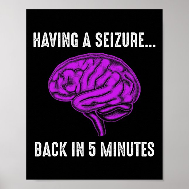 Poster Epilepsy Awareness Having Seizure Epileptic Warrio (Devant)