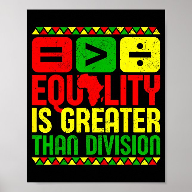 Poster Equality Is Greater Than Di Black History Men Wome (Devant)