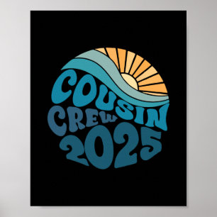 Poster Équipage de cousins 2025 Voyage à Sunshine Beach V