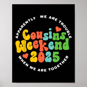 Poster Équipage des cousins 2025 Week-end de vacances en