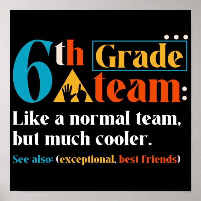 Poster Équipe de 6e année comme une équipe normale mais b (Devant)