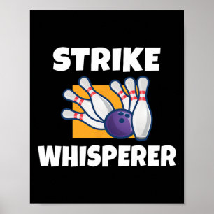 Poster Équipe de Bowler de Strike Whisperer
