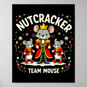 Poster Équipe de Casse-Noisette Souris Noël Ballet Cadeau