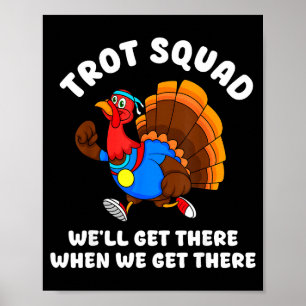 Poster Équipe de course de Thanksgiving Turkey Run Trot S