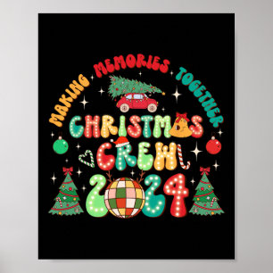 Poster Équipe de Noël 2024 Noël Super Faire des souvenirs
