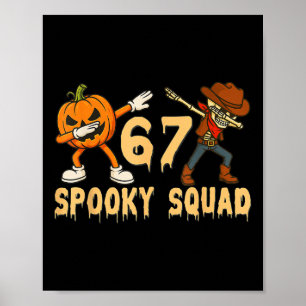 Poster Équipe effrayante Citrouille 67 Halloween Meme 6 7