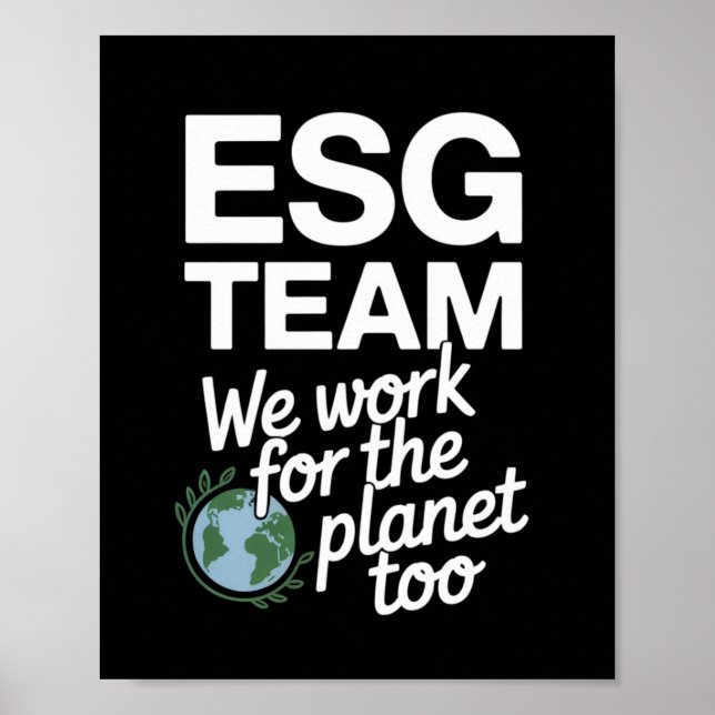 Poster Équipe ESG - Nous travaillons aussi pour la planèt (Devant)