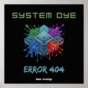 Poster Erreur de teinture du système 404 Graphisme de mic