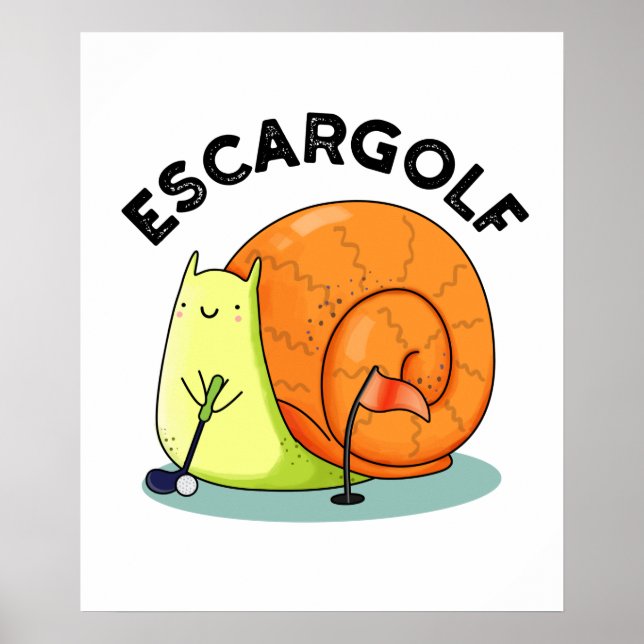 Poster Escar-golf Funny Escargot Snail Pun (Devant)
