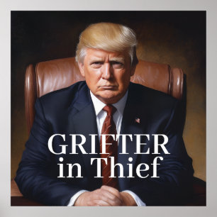 Poster Escroc de Trump en Voleur (en Chef)