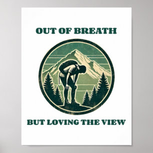 Poster Essoufflé Mais Aimant La Vue Drôle De Randonnée 