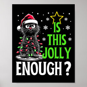 Poster Est-Ce Que C'Est Assez Jolly Assez Drôle Chat Noir